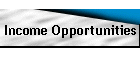 Income Opportunities